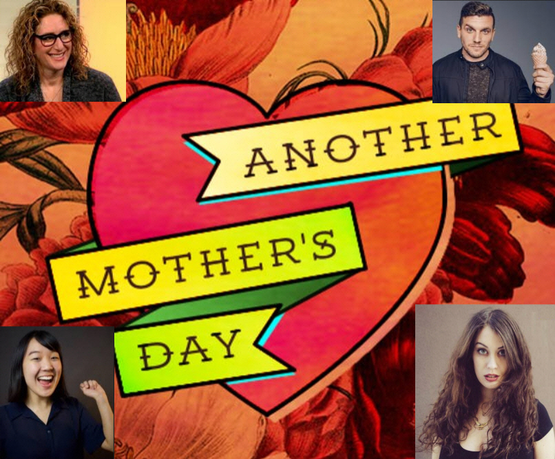 Judy Gold, Chris Distefano, Karen Chee, and Krystyna Hutchinson: "Another Mother's Day"